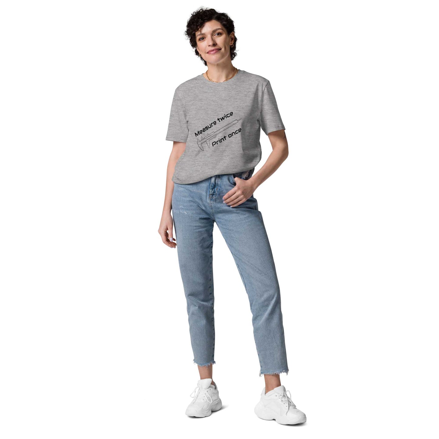 Measure Twice Print Once - Lite (Organic cotton t-shirt)