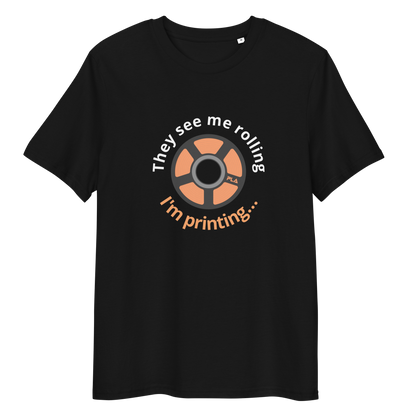 They see me rolling... (Organic cotton t-shirt)