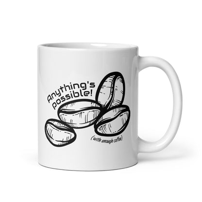 Anything's Possible Coffee Mug