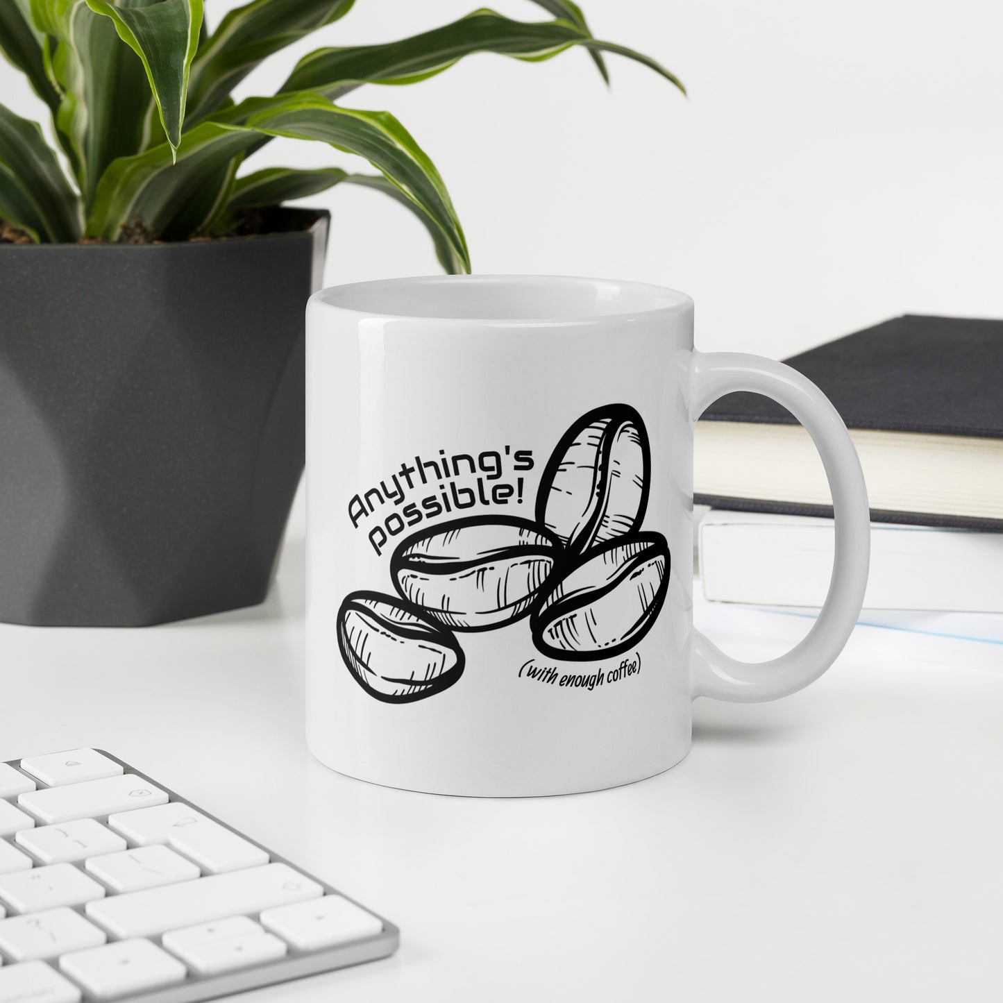 Anything's Possible Coffee Mug