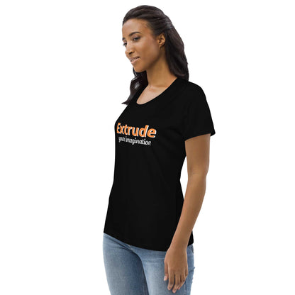 Extrude your imagination (Women's fitted eco tee)